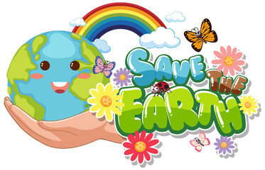 Fototapeta na wymiar Save the earth text with a happy earth character