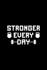 Stronger-every-day- t-shirt fitness t-shirt