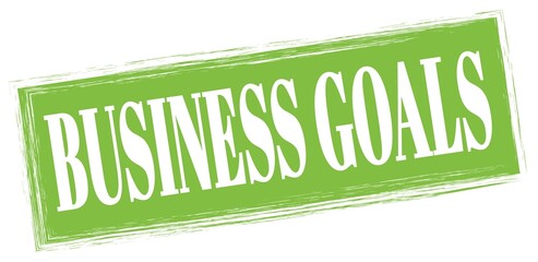 BUSINESS GOALS text written on green stamp sign.
