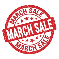 MARCH SALE text written on red round stamp sign.