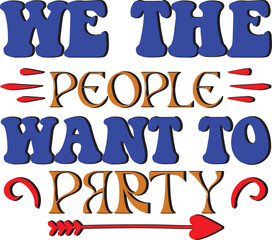 We the People Want to Party