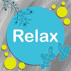 Relax Turquoise Blue Green Grey Leaves Floral Text