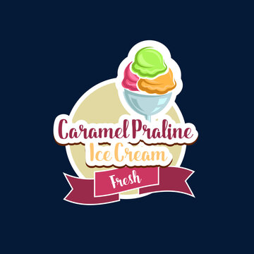Caramel praline ice cream icon, sweet food and frozen desserts, vector gelateria or cafeteria emblem. Ice cream scoop in wafer or sundae sorbet with caramel praline flavor for icecream cafe menu