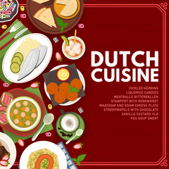 Dutch cuisine menu cover, Netherlands dishes and meals vector poster. Dutch cuisine dinner and lunch dishes with bitterballen meatballs with stamppot rookworst sausage cheese plate and stroopwafel