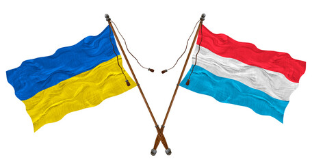 National flag of Luxembourg and Ukraine. Background for designers