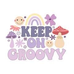 Keep on groovy. Cartoon peace sign, mushroom, flowers, hand drawing lettering, décor elements. colorful vector illustration, retro style. design for cards, print, posters, logo, cover