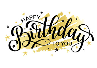 Happy Birthday to you lettering phrase on golden grunge background.