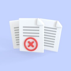 Document 3d render icon. Stack of paper sheet with text and red cross mark for not confirmed or not approved. business and assignment files concept.