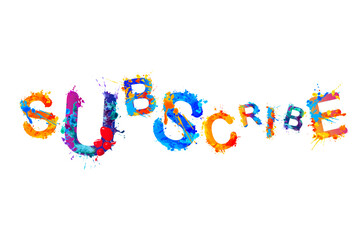 Subscribe. Vector splash paint letters