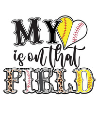 My heart is on that Field Baseball Softball svg png, baseball Svg, softball svg, baseball softball player svg, softball baseball Team svg