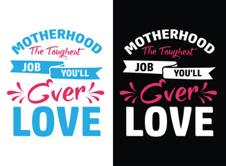 Mom t shirt vector, Mother tshirts vector Graphic,  mothers day love mom t shirt design best selling funy tshirt design typography creative custom, Happy mothers day