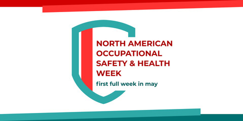 North american occupational and safety health week. Vector banner for social media, card, flyer. Illustration with text on white background.