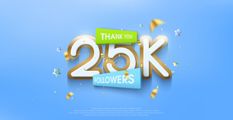 Thank you 25k followers, greetings with colorful themes with expensive premium designs.
