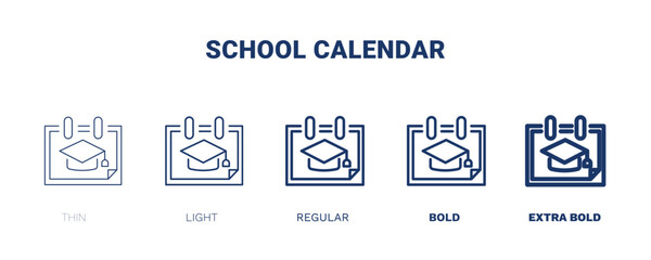 school calendar icon. Thin, light, regular, bold, black school calendar, education icon set from education collection. Editable school calendar symbol can be used web and mobile