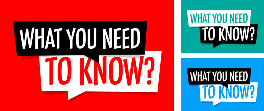 What you need to know?