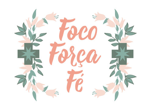 Focus strength faith in Portuguese. Ink illustration with hand-drawn lettering. Foco forca fe.