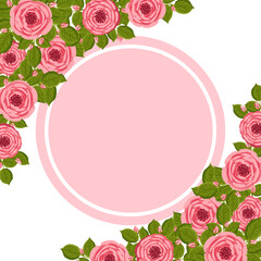 Vector frame with blooming roses. Floral illustration for postcard, poster, invitation decor etc. Flowers for spring and summer holidays.