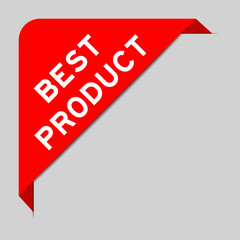 Red color of corner label banner with word best product on gray background