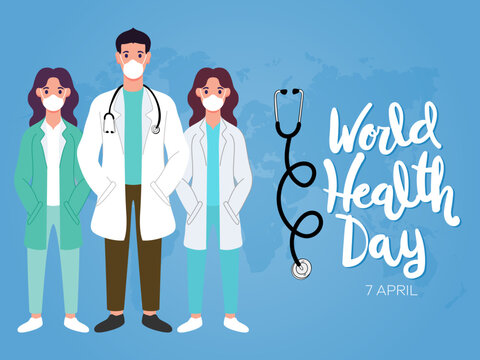 World health day. Doctors are the real hero. World health day concept. Vector illustration design