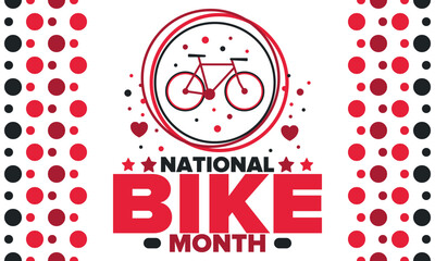 National Bike Month. Celebrated annual in May in United States. Bicycle concept. Healthy and active lifestyle. Sports or hobby. Poster, card, banner and background. Vector illustration