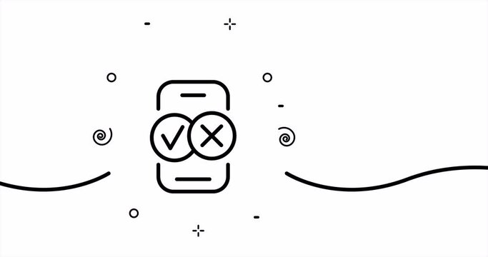 Smartphone with check mark and cross. Feedback concept. One line drawing animation. Motion design. Animated technology logo. Video 4K.