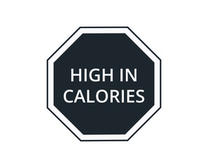 High in Calories Label for Food Products 