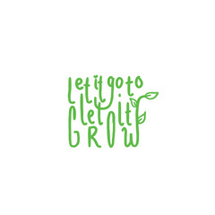 Let it go to let it grow hand written solgan phrase on a transparent background