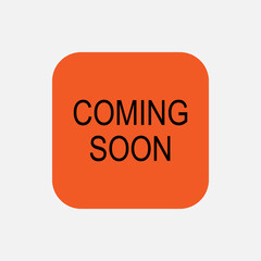 Coming Soon Icon Banner - Vector, Text Sign & Symbol Illustration