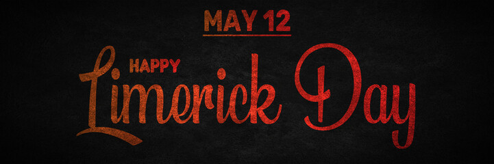 Happy Limerick Day, May 12. Calendar of May Text Effect, design