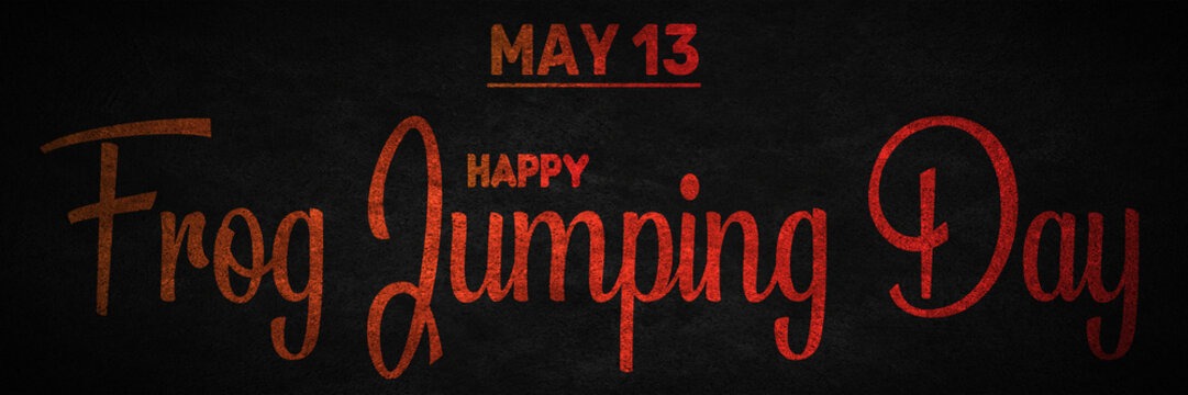 Happy Frog Jumping Day, May 13. Calendar of May Text Effect, design - Powered by Adobe