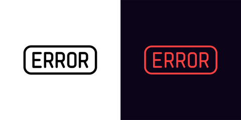 Outline Error icon, with editable stroke. Text Error, technical failure pictogram. System fault, breaking and crash, error notice, warning message, alert error and failure.