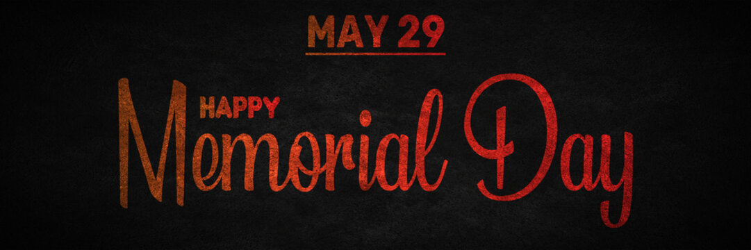 Happy Memorial Day, May 29. Calendar of May Text Effect, design