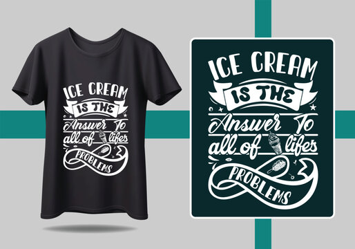 Inspiring calligraphy ICE Cream Loving t shirt design with bold and creative font styles t shirt design motivational quotes, modern t shirt design ideas