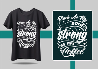 Coffee T shirt Design Modern brush calligraphy, Isolated on white background. Inspiration graphic design typography element vector Files