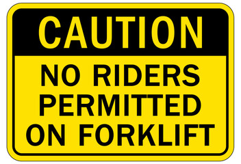 Obraz premium Forklift safety sign and labels no raiders permitted on forklift
