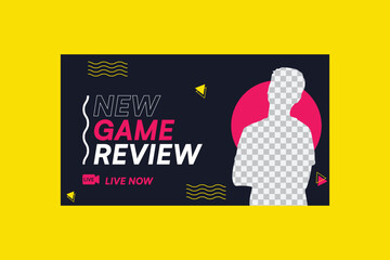 New game review  live video thumbnail and web banner template. Editable thumbnail template