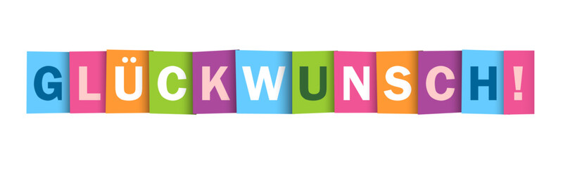 GL&Uuml;CKWUNSCH! (CONGRATULATIONS! in German) colorful vector typography banner