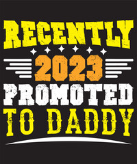 recently 2023 promoted to daddy