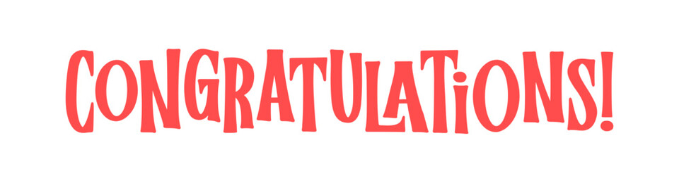 Congratulations lettering design. Fun and joyful typography design. Congrats message banner.