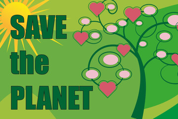 Fototapeta na wymiar banner, inscription save the planet tree with hearts, with the sun