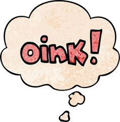 cartoon word oink and thought bubble in grunge texture pattern style