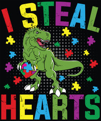  I Steal Hearts T-rex Dinosaur Baby Boys Autism Awareness T-Shirt design. Autism Awareness Day T-Shirt Design Template, Illustration, Vector graphics, Autism Shirt, T-Shirt Design. autistic design, 