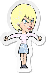 retro distressed sticker of a cartoon annoyed girl