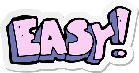 sticker of a cartoon easy sign
