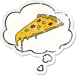 cartoon pizza slice and thought bubble as a distressed worn sticker