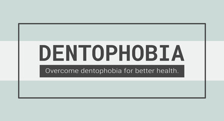 Dentophobia: Fear of going to the dentist.