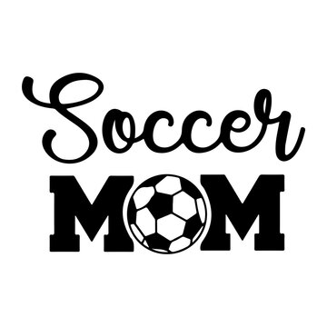 Soccer Mom SVG, Soccer SVG, Soccer Shirt SVG, Soccer Mom Life svg, Soccer svg Designs, Supportive Mom svg, Sports svg, Cut File Cricut, svg files for cricut