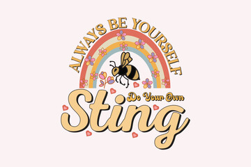 Bee Quote SVG Design, Bee Quotes SVG, Bee Lettering Quotes, Poster, Mugs, Bee T-Shirt Design