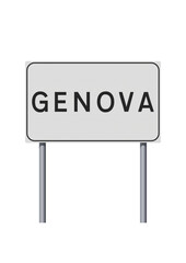 Vector illustration of the City of Genoa, Italy (Genova in Italian) entrance white road sign on metallic poles