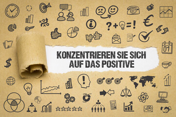 konzentrieren Sie sich auf das Positive	
